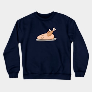 Roasted chicken Crewneck Sweatshirt